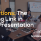Transitions: The Missing Link in Your Presentation