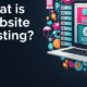 What is website hosting?